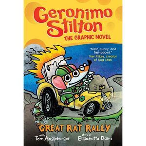 The Great Rat Rally: A Graphic Novel (Geronimo Stilton #3) -- Geronimo Stilton